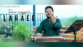 LARAEE  Tahir Nayyer  Punjabi And Saraiki Song [upl. by Novaj873]