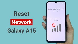 How to Reset Mobile Network Settings in Samsung A15 [upl. by Urial724]