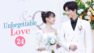 【MultiSUB】Unforgettable Love 贺先生的恋恋不忘  EP24  Starring Wei ZhemingHu Yixuan [upl. by Maon]