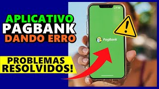 App PagBANK dando erro App PagBank não abre App PagBank fora do ar [upl. by Christiansen]