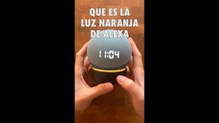 Que es la Luz Amarilla de los Altavoces Amazon Echo de Alexa [upl. by Minerva207]