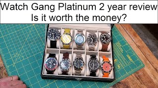 Two years of Watch Gang Platinum Is it worth it [upl. by Eissirk]