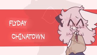 Flyday chinatown animation meme [upl. by Oglesby]