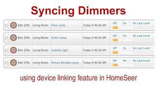 HS3 Syncing Dimmers Together in HomeSeer [upl. by Eiruam37]