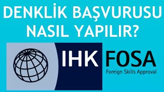 IHK Fosa Denklik Başvurusu Nasıl Yapılır [upl. by Ahsitel]