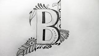 Amazing tattoo Art of B letter drawing with pencil  Simple B letter drawing ideas [upl. by Shushan]