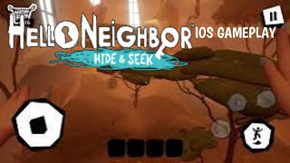 Hello Neighbor Hide And Seek IOS Gameplay [upl. by Iney]