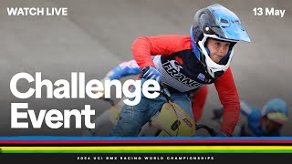 LIVE  Day Two Challenge Event  2024 UCI BMX Racing World Championships [upl. by Azaleah]