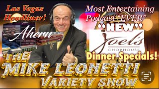 The Mike Leonetti Variety Show Ep 18  Joel Ott  John Montello [upl. by Ellehcor175]