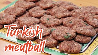 TURKISH STYLE SPECIAL KOFTA RECIPE Turkish Meatball [upl. by Nyroc291]