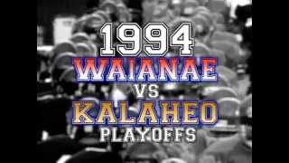 1994 Waianae vs Kalaheo Playoffs  Highlights [upl. by Noiwtna183]