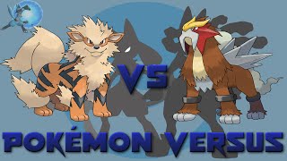 Arcanine VS Entei  Pokémon Versus [upl. by Luhe603]