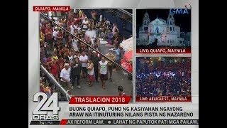 24 Oras Buong Quiapo puno ng kasiyahan ngayong araw na itinuturing nilang pista ng Nazareno [upl. by Ajidahk]