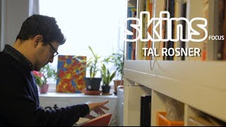 Tal Rosner Visual Artist  Skins Focus [upl. by Accever]