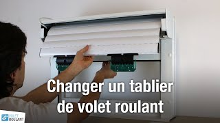 Changer un tablier de volet roulant [upl. by Conn134]