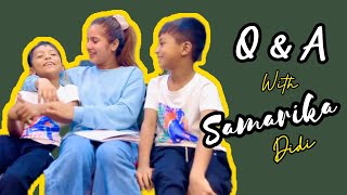 Q amp A with SAMARIKA Didi [upl. by Ahsineb]