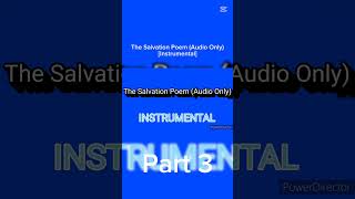 The Salvation Poem Audio Only Instrumental  Part 3 Shorts Clips Part3 [upl. by Weasner]