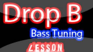 Bass Lesson Drop B Tuning ReDone [upl. by Ahsille]