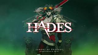 Hades  Lament of Orpheus Underworld Mix [upl. by Darees]