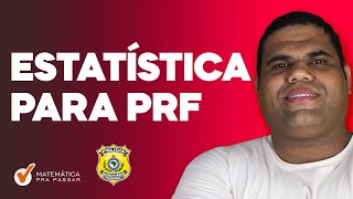 Aprenda a Interpretar e Resolver Questões de Estatística para PRF [upl. by Nnylram277]