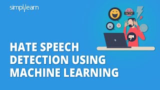 Hate Speech Detection Using Machine Learning  ML Projects Using Python  Simplilearn [upl. by Genvieve]