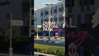 Dubai Digital Park  Dubai Silicon Oasis [upl. by Niela]