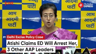 Atishi Marlena Claims ED Will Arrest Her 3 Other AAP Leaders If They Dont Join BJP Before LS Polls [upl. by Rimisac]