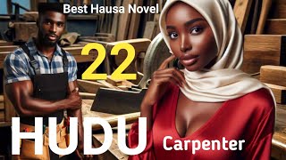 HUDU CARPENTER part 22Best Hausa NovelHausa StoryHausa Audio Novel [upl. by Atyekram]