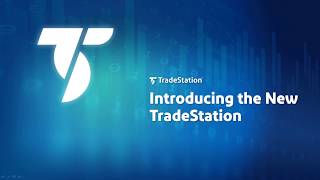 Introducing the New TradeStation [upl. by Erastatus]