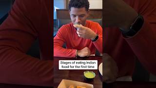 Stages Of Eating Indian Food For The First Time 🇮🇳 indianfood food foodvideos foodie mangolassi [upl. by Dareg847]