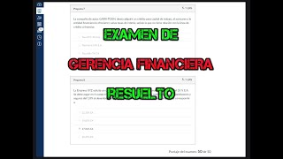 GERENCIA FINANCIERA  EXAMEN RESUELTO [upl. by Gunnar]