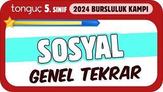 5Sınıf Sosyal Genel Tekrar ✍ 2024 Bursluluk Kampı [upl. by Mecke]