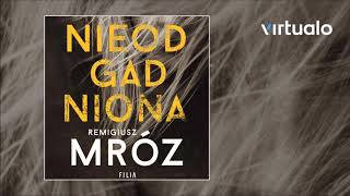 Remigiusz Mróz quotNieodgadnionaquot audiobook Czyta Agnieszka Dygant Mikołaj Krawczyk [upl. by Tilly]