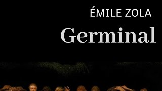 Germinal by Émile Zola  Book Summary  Audiobook Academy [upl. by Eisele]