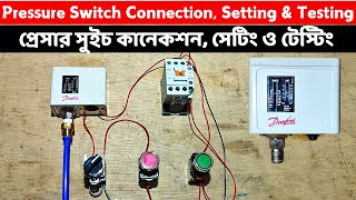 Pressure Switch কানেকশন সেটিং ও টেস্টিং  Pressure Switch Connection Setting amp Testing [upl. by Edson]