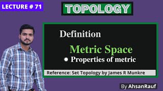 Lecture 71 Metric Space  Properties of metric space  Topology by James R Munkre [upl. by Selle]