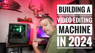 My New 4k 10bit Video Editing Beast Build  2024 [upl. by Shannen779]