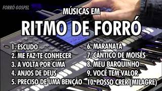 MÚSICAS EM RITMO DE FORRÓ COLETÂNEA FORRÓ GOSPEL  VERSÕES leonardolucio5347 [upl. by Nylisoj596]