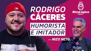 RODRIGO CÁCERES HUMORISTA IMITADOR E DUBLADOR  NIZOLÓGICO 23 [upl. by Ettenowtna911]