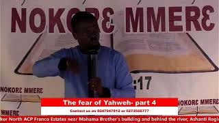 The fear of Yahweh part 4 [upl. by Galatia]