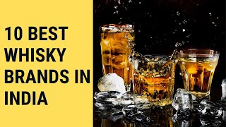 List of Top 10 Best Whisky Brands in India With Price  Single Malt Indian Whisky  Things in India [upl. by Aimahc]