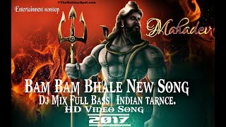 New  Bam Bam Bhole  Full Bass  HD Video Song 2017 [upl. by Reinaldo528]