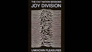 Joy DivisionUnknown PleasuresThe CVLT Nation Sessions Full Album 2014 [upl. by Trow]