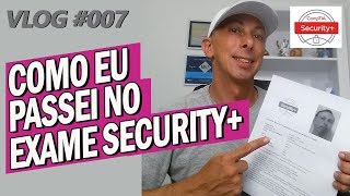 Como eu me preparei para passar no exame Security Plus Comptia [upl. by Oicaro]