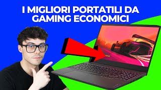 PC PORTATILE DA GAMING ECONOMICO  I MIGLIORI ECONOMICI DA 500 A 1000 EURO [upl. by Stillmann]