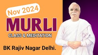 LIVE 🔴 Murli Class amp Meditation  17 Nov 2024  Brahma Kumaris Rajiv Nagar Begampu [upl. by Ennairoc512]