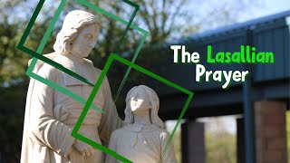 The Lasallian Prayer [upl. by Elstan]