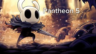 Hollow Knight  pantheon of hallownest pantheon 5  no death full play [upl. by Schick802]