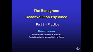 The Renogram Deconvolution  Part3 [upl. by Thor448]