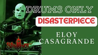 Slipknot  Disasterpiece  Eloy Casagrande Drums Only Live in Pappy and Harriet’s Pioneertown [upl. by Bliss]